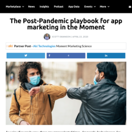 The Post-Pandemic playbook for app marketing in the Moment